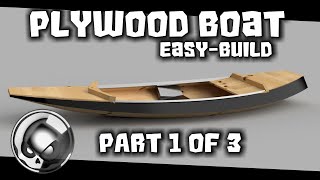 Plywood Boat  Easy Build  Part 1 of 3 / Series