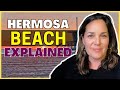 5 mustknow tips before moving to hermosa beach  shira adatto