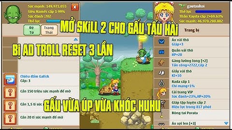 Ngọc Rồng Online - GauTaiHau Lần Đầu Tiên Mở SKILL 2 Đệ Tử Khổ Nhất Từ Trước Tới Nay....