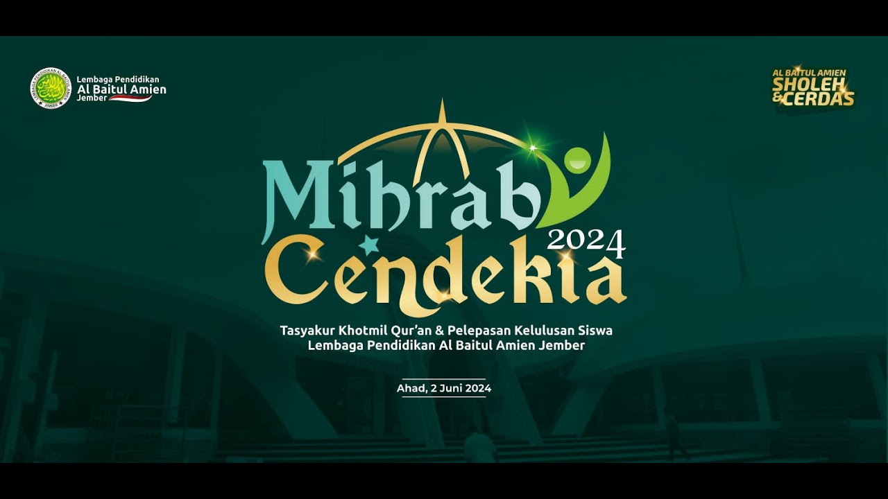 LIVE | MIHRAB CENDEKIA 2024 | TASYAKUR KHOTMIL QUR'AN & PELEPASAN KELULUSAN SISWA | LPA