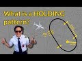 What is a holding pattern part 1 explained by captain joe