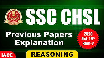 SSC CHSL Previous Papers Explanation | 2020 Oct 19 Shift - 2 | REASONING | IACE