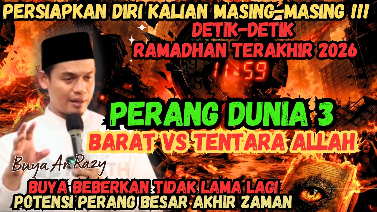 PERANG DUNIA 3 AKAN PECAH DI AKHIR ZAMAN‼️PERSIAPKAN DIRI KALIAN MASING-MASING #buyaarrazyhasyim