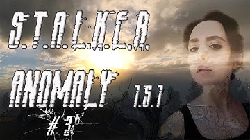 S.T.A.L.K.E.R. Anomaly 1.5.1 Прохождение # 3  Тайник Стрелка)
