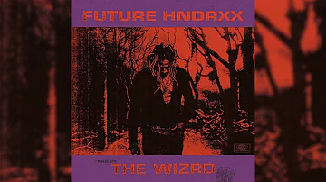 Future - THE WIZRD (FUTURE HNDRXX ) (NEW2019)