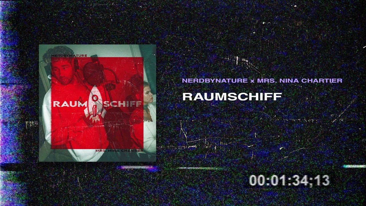 Watch NerdbyNature x Mrs. Nina Chartier - RAUMSCHIFF (prod. by Deadeye) on YouTube Watch NerdbyNature x Mrs. Nina Chartier - RAUMSCHIFF (prod. by Deadeye) on YouTube