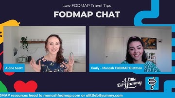 Low FODMAP Travel Tips with Monash University