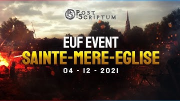 EUF Realism Event - Operation: 1944 Sainte-Mère-Église | Post Scriptum
