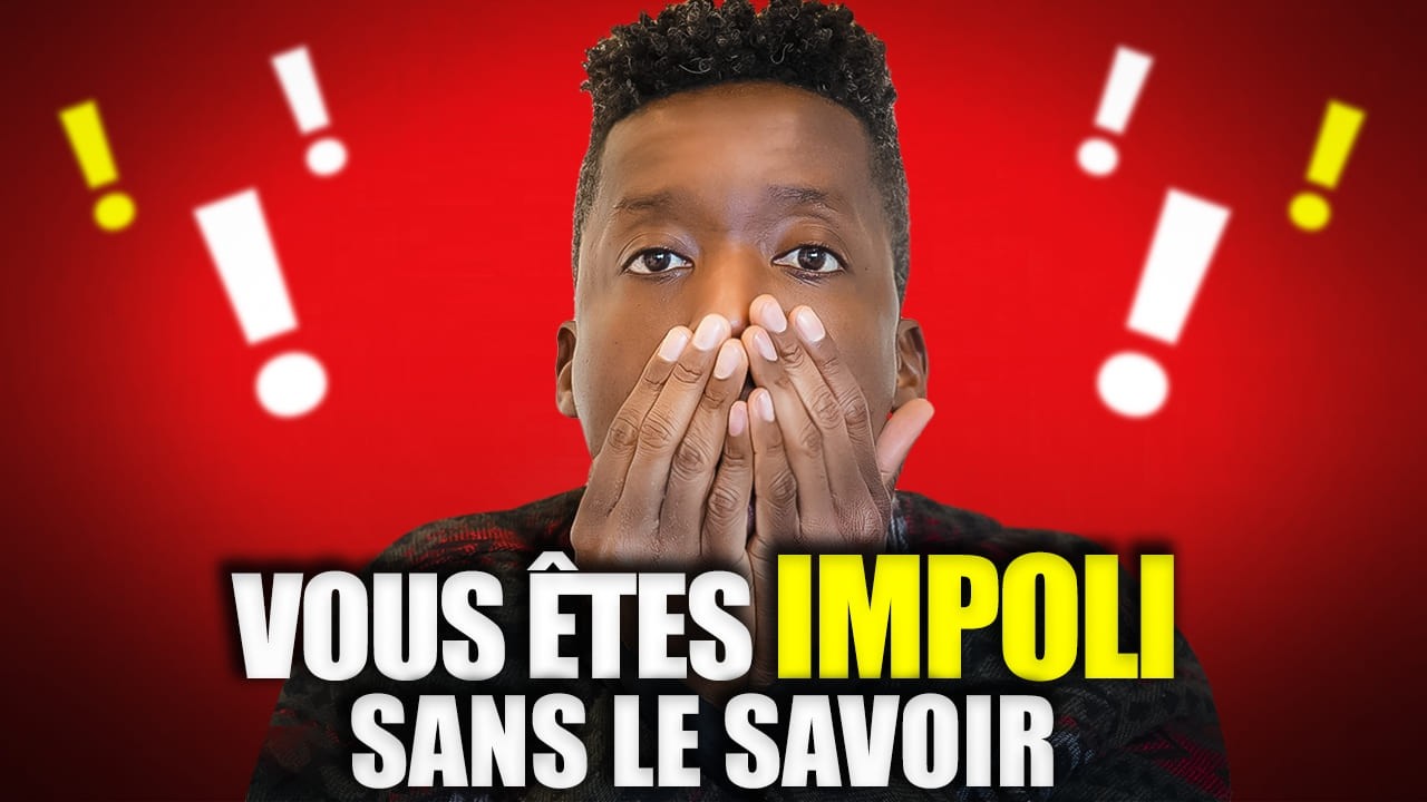 Arrêtez d'Être Impoli en Anglais | Voici 7 Phrases à Bannir Immédiatement