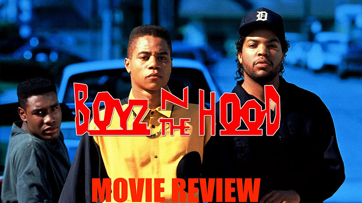 Boyz n the hood review phim năm 2024