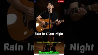 rain In Silent Night