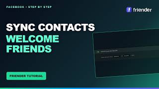 Sync Facebook Contacts and Set Welcome Messages | Friender Tutorial screenshot 2
