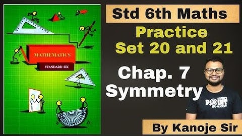 Practice Set 20 and 21 Symmetry |  Maharashtra State Board@studentpointacademy02