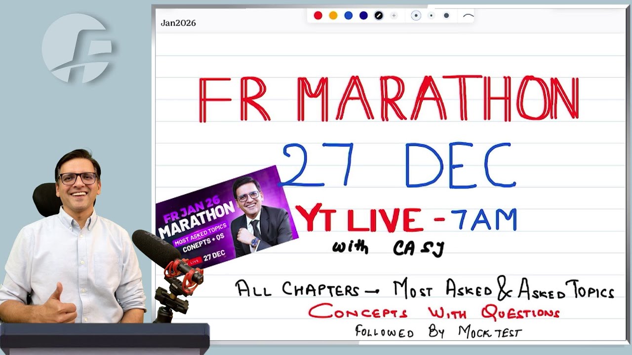CA Final FR Marathon Jan26 | 27Dec - 7am | Most Asked + Asked Topics of all Chapters + MockTest