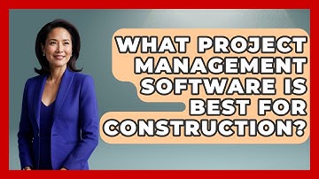 What Project Management Software Is Best For Construction? - The Time Management Pro