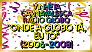 Radio Globo Jingle de Carnaval 2001 2003
