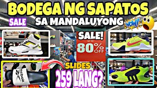 BODEGA NG SAPATOS SA MANDALUYONG MURA AT BRANDNEW LEGIT! NAKA SALE PA UP TO 80%OFF