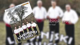 Ljubinjski zvuci - Zeleni hrast - (Audio 2014)