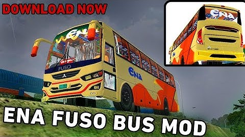 ENA FUSO BM 117 TURBO BUS MOD BUSSID.FUSO BUS MOD.ENA BUS MOD BUSSID.BUSSID MOD.