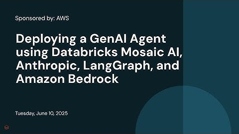 Deploying a GenAI Agent using Databricks Mosaic AI, Anthropic, LangGraph, and Amazon Bedrock