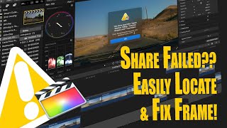 How to Quickly Find & Fix RenderFrameAt Share Failed Issue in Final Cut Pro X [Solve FCPX Error]