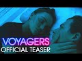 Voyagers 2021 movie official teaser  tye sheridan lilyrose depp