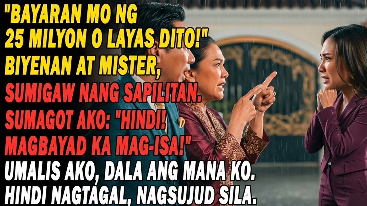 Bayaran Mo Ng ₱25 Milyon 💰 O Layas! Banta Ng Biyenan At Mister😠umalis Ako, Bitbit Ang Aking Mana😠...