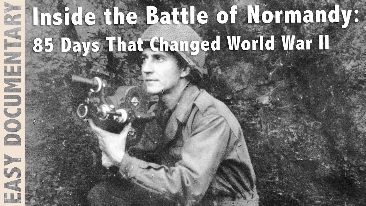 Inside the Battle of Normandy: 85 Days That Changed World War II