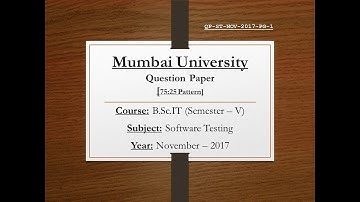 Software Testing (November – 2017) [75:25 Pattern | Question Paper]