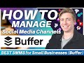 How to use buffer  best social media management software for small businesses