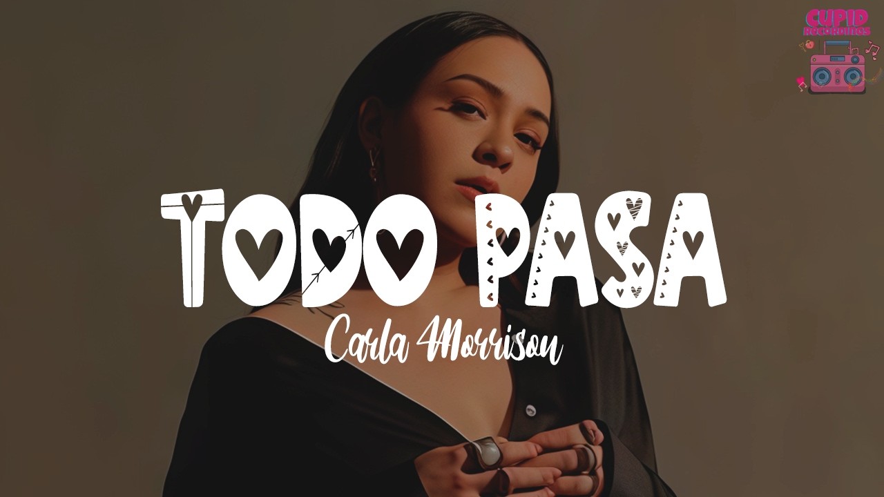 Carla Morrison - Todo pasa (Letra)