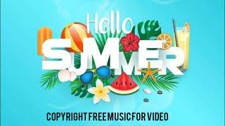 Copyright Free Music for  Youtube Videos | SUMMER