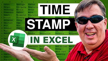 Excel - Create A Timestamp In Excel - Episode 1106