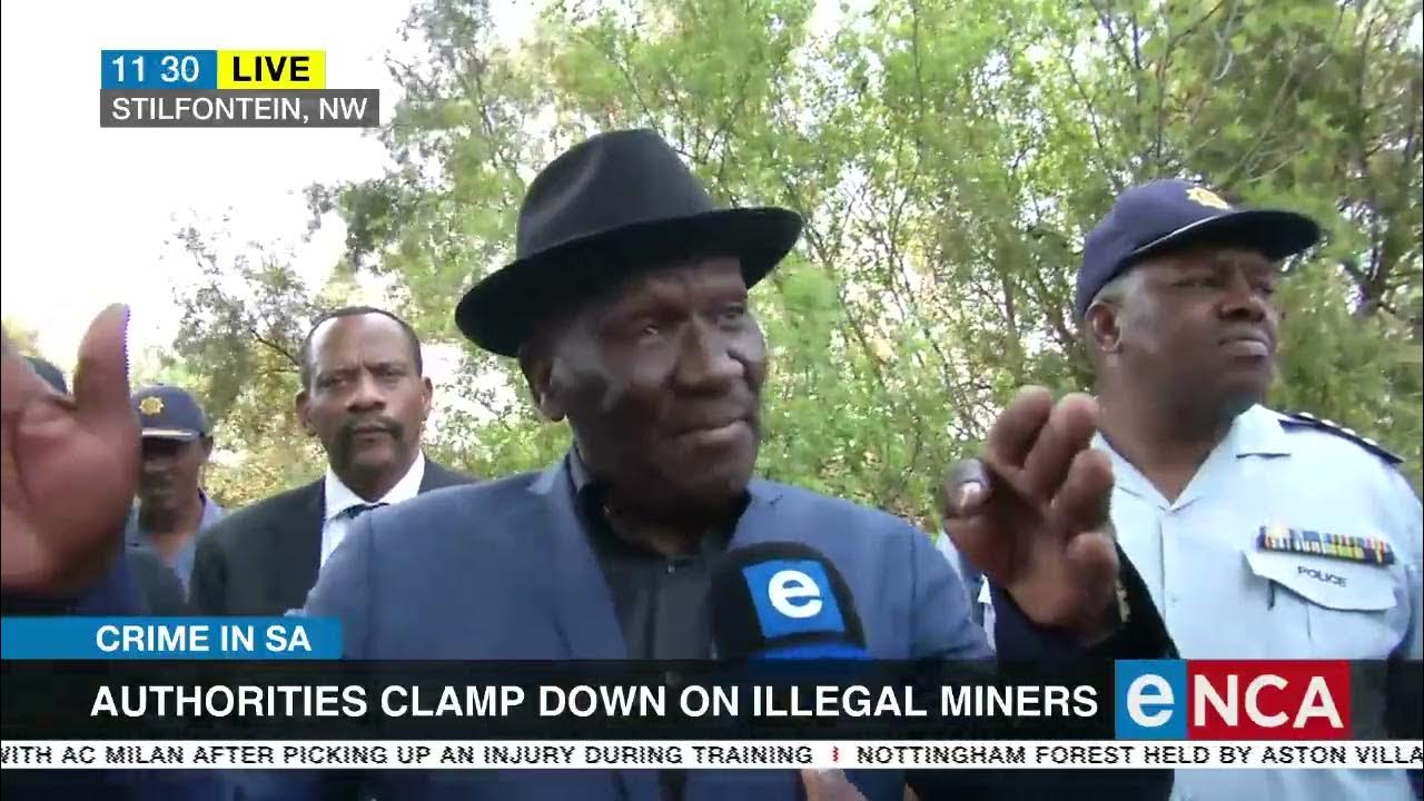 Authorities clamp down on illegal miners YouTube
