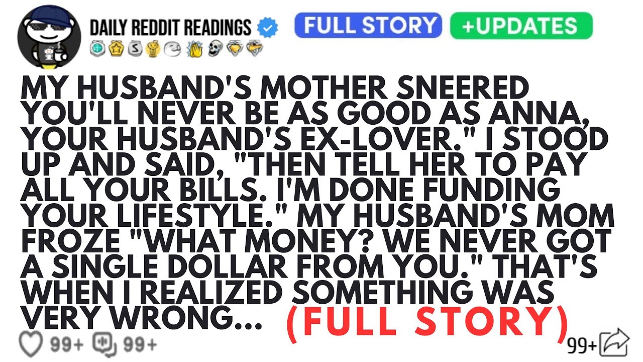MY HUSBAND'S MOTHER SNEERED YOU'LL NEVER BE AS GOOD AS ANNA, YOUR HUSBAND'S EX-LOVER.