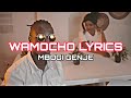 Wamocho Lyrics - Mbogi Genje x Richy Haniel (Official Lyrics) Ft Mejja