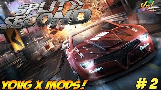 Split Second! YOVG X Mods! Part 2 - YoVideogames