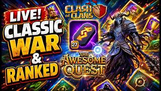 🔴Ranked Hits/Classic War / Medal Event Grind !twitch #clashofclans  #Clashiversary #supercellcreator