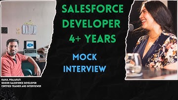 Salesforce Developer Mock Interview 4 years  Experince 2025 MNC Company
