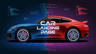 🚗 Build a Stunning Car Landing Page | HTML, CSS & JavaScript Project
