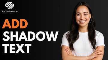 How to Add Shadow to Text in Squarespace [QUICK GUIDE]