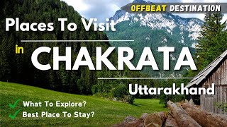 Chakrata Tourist Places | Chakrata Hill Station | Chakrata Uttarakhand | Uttarakhand Tourist Places