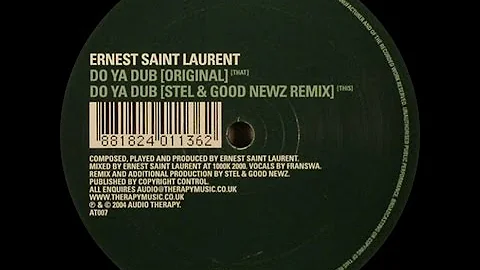 Ernest Saint Laurent  Do Ya Dub (Original)