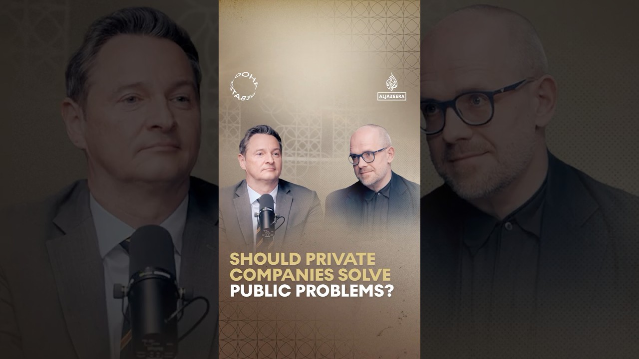 Should private companies solve public problems? #DohaDebates #Shorts #Podcast
