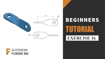 Autodesk Fusion 360 Beginners Tutorials | Oefening 16 | Leer de basisprincipes van ontwerpen