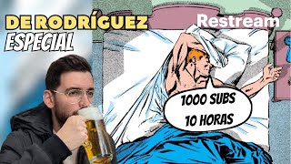 DE RODRÍGUEZ ESPECIAL 1000 SUBS. 10 HORAS