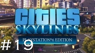 Cities Skylines PS4 Edition part 19 - Not picking up the dead