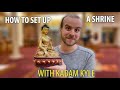 How to set up a Buddhist shrine