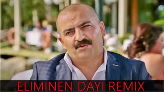 Kolpaçino - Eliminen Dayı  (Okan Ünsal Remix) Resimi