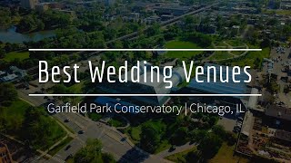 Best Wedding Venues | Garfield Park Conservatory | Chicago, IL